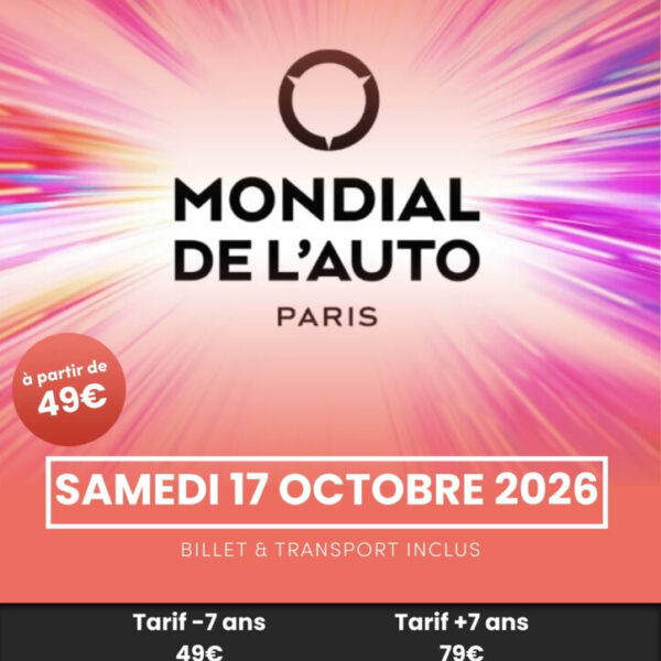 Sortie - Mondial de l'Auto - Samedi 17 octobre 2026